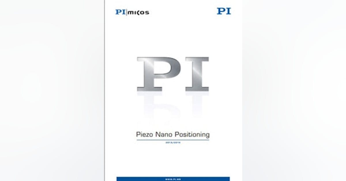 Motion Control Resources Physik Instrumente's 2013/14 Hardcover