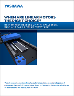 Cd Pca 2022 Yaskawa When Are Linear Motors The Right Choice