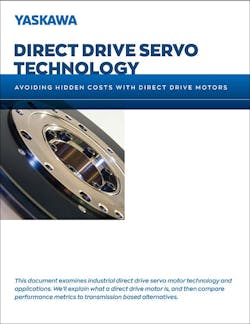Avoiding Hidden Costs with Direct Drive Motors Avoiding Hidden Costs with Direct Drive Motors